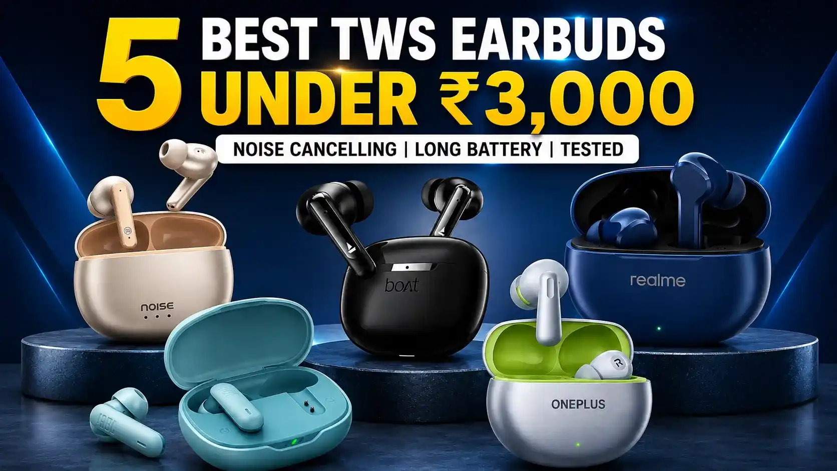 Best TWS earbuds under 3000 in India comparison