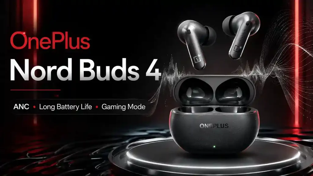 OnePlus Nord Buds 4 Premium Design, Comfort and Charging Case