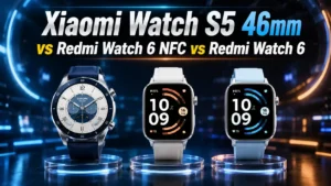 Xiaomi Watch S5 46mm vs Redmi Watch 6 NFC vs Redmi Watch 6 smartwatch comparison