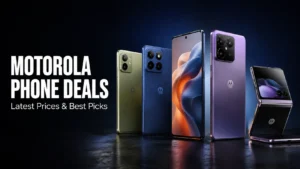 Motorola Phones on Discount Latest Prices & Best Picks